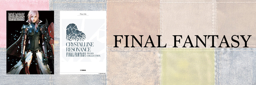 Final Fantasy – Sheet Music Japan