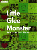 Piano Solo Little Glee Monster Selection for Piano