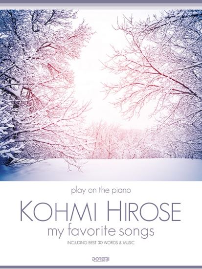 Singing with Playing the Piano Komi HIROSE / my favorite songs