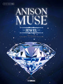 Piano Solo ANISON MUSE -JEWEL-