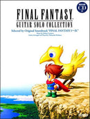 FINAL FANTASY Guitar Solo Collection [FF I-IX] (Includes Demonstration CD)
