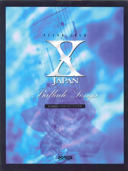 Piano solo X JAPAN / Ballade songs