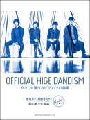 Official Official HIGE DANdism / Easy Playing Piano Solo Song Collection