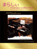 Piano Solo Marasy Marasy Collection ~ Marasy Original Songs Best & New ~ <First press limited only>