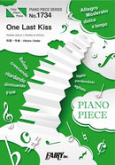 PP1734 Piano Piece One Last Kiss / Hikaru Utada