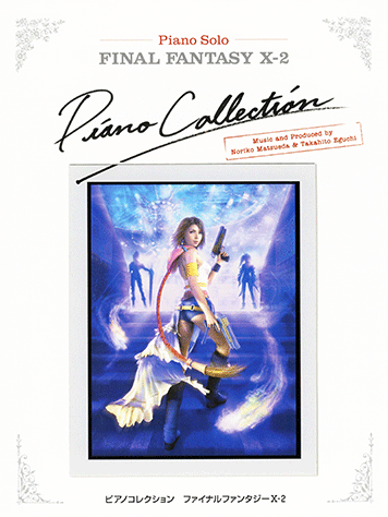 Piano Solo Advanced Piano Collection Final Fantasy X-2